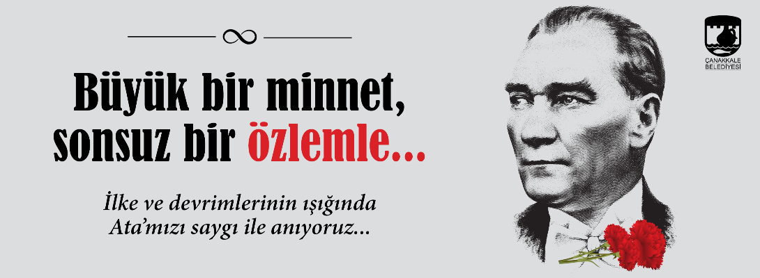 Başkan Ülgür GÖKHAN'ın 10 Kasım Atatürk'ü Anma Mesajı