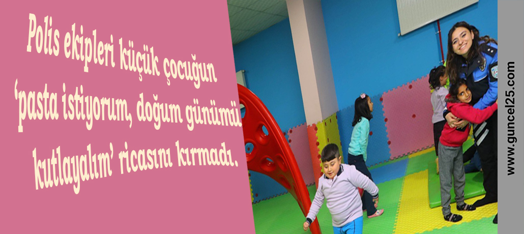  Erzurum Emniyet Müdürlüğü’nden Depremzede Çocuklara Güzel Sürpriz