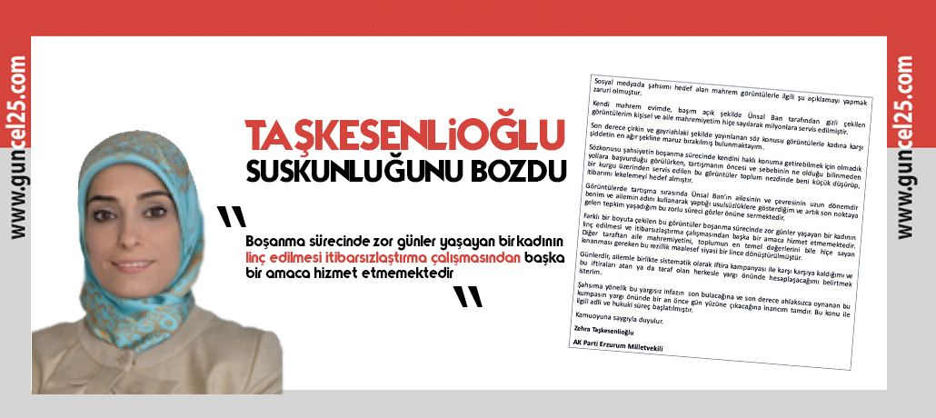 Ak Parti Erzurum Milletvekili Zehra Taşkesenlioğlu suskunluğunu bozdu!